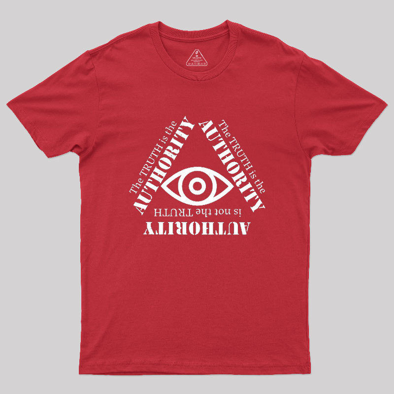 Truth Is The Authority Geek T-Shirt