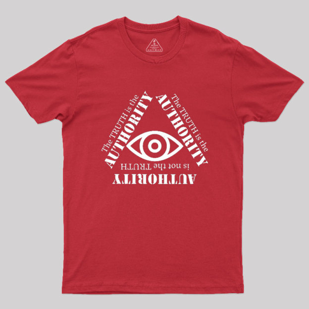 Truth Is The Authority Geek T-Shirt