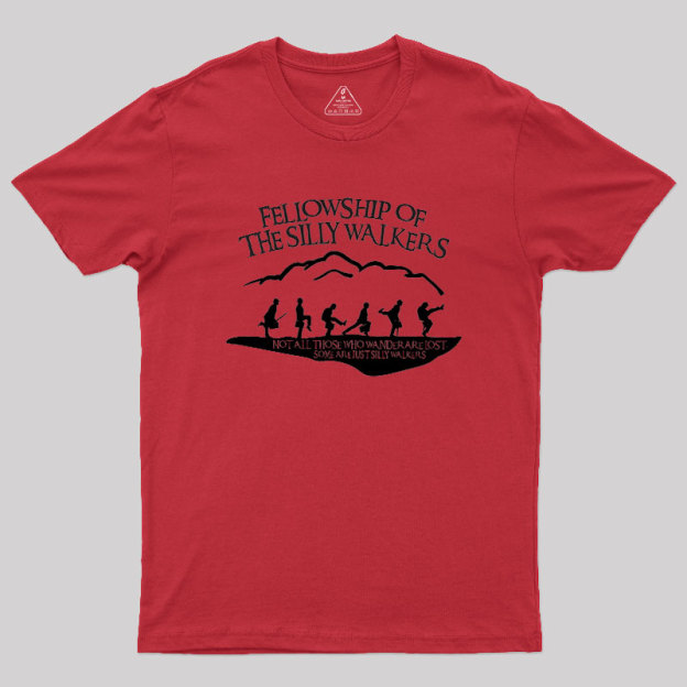 Fellowship Of The Silly Walkers Geek T-Shirt