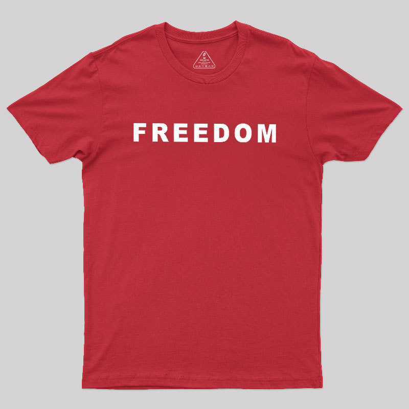 FREEDOM Geek T-Shirt