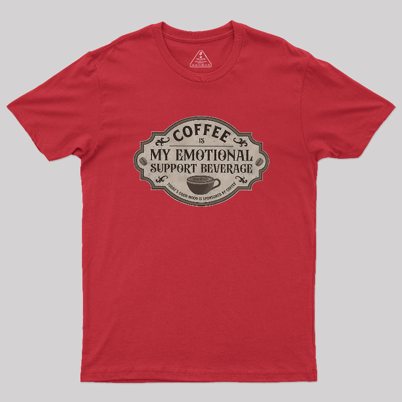 My Emotional Support Beverage Remix Geek T-Shirt