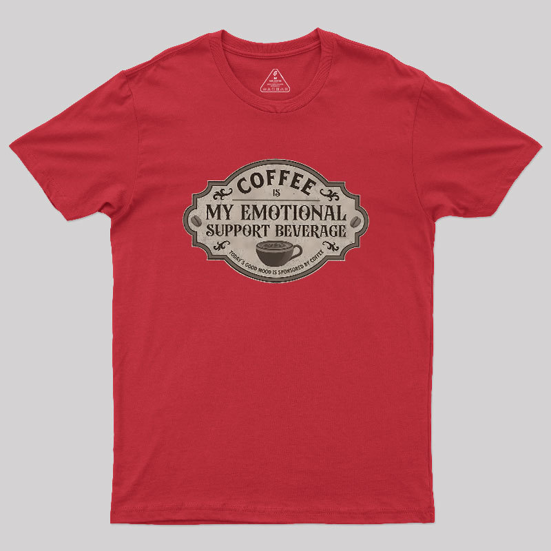 My Emotional Support Beverage Remix Geek T-Shirt