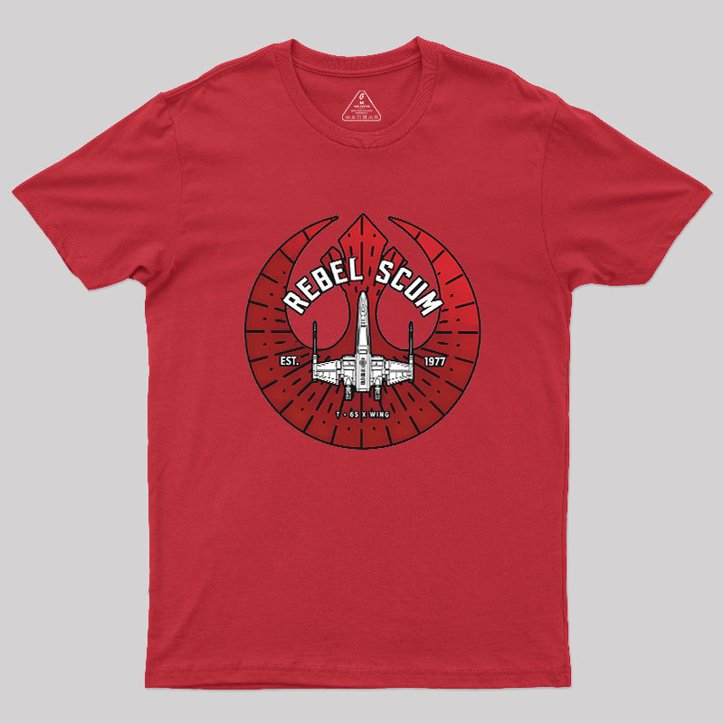 Rebel Scum - X Wing Geek T-Shirt