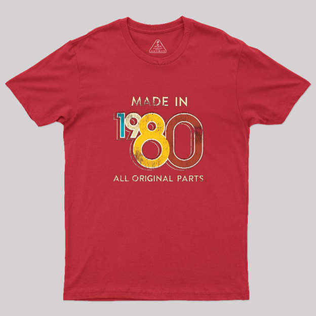 Made In 1980 Geek T-Shirt