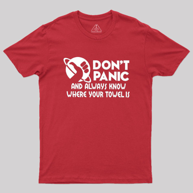 Don't Panic Geek T-Shirt
