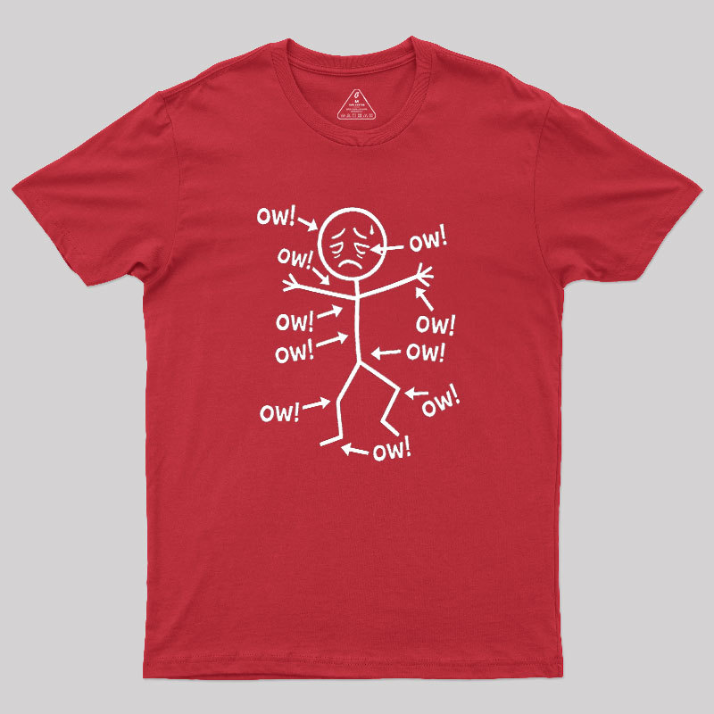 Ow Ow Ow Geek T-Shirt