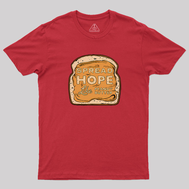 Spread Hope Geek T-Shirt