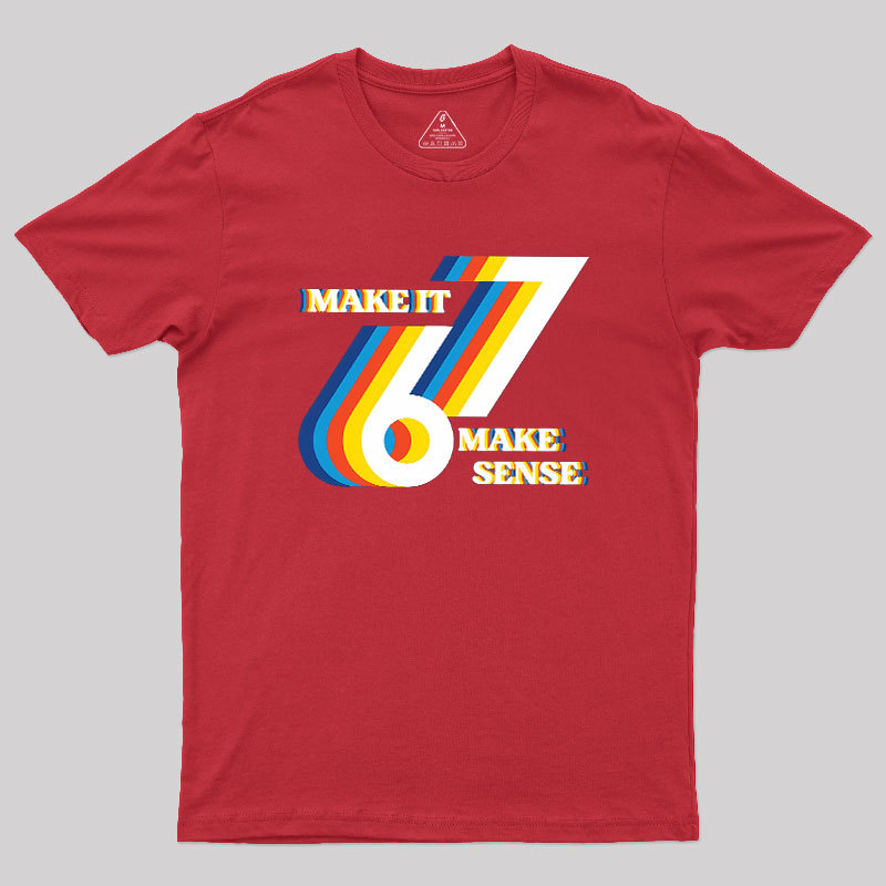 It Doesn��t Mean Anything Geek T-Shirt