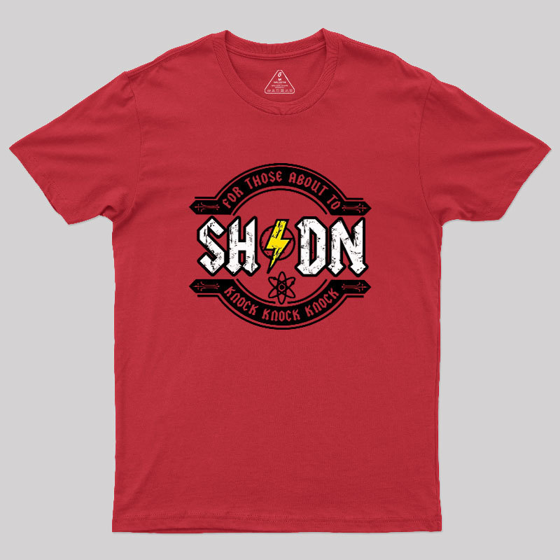 For Those About to Knock Geek T-Shirt