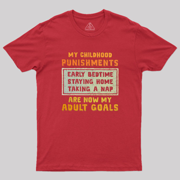 Adult Goals Geek T-Shirt
