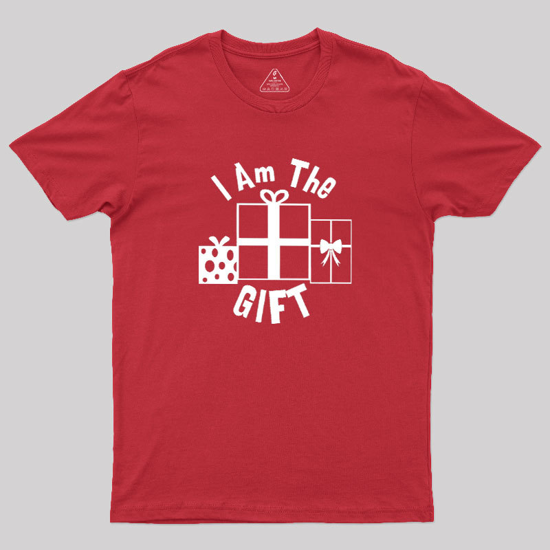I Am The Gift Geek T-Shirt