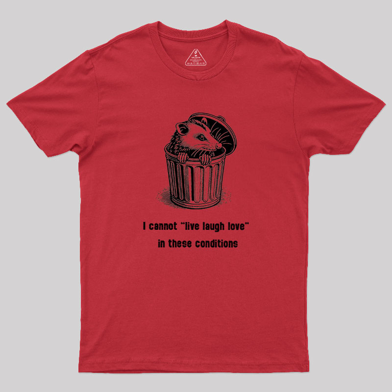 Live Laugh Love Geek T-Shirt