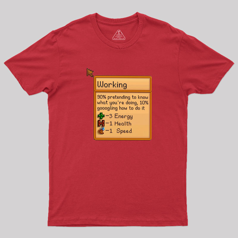 Working Geek T-Shirt