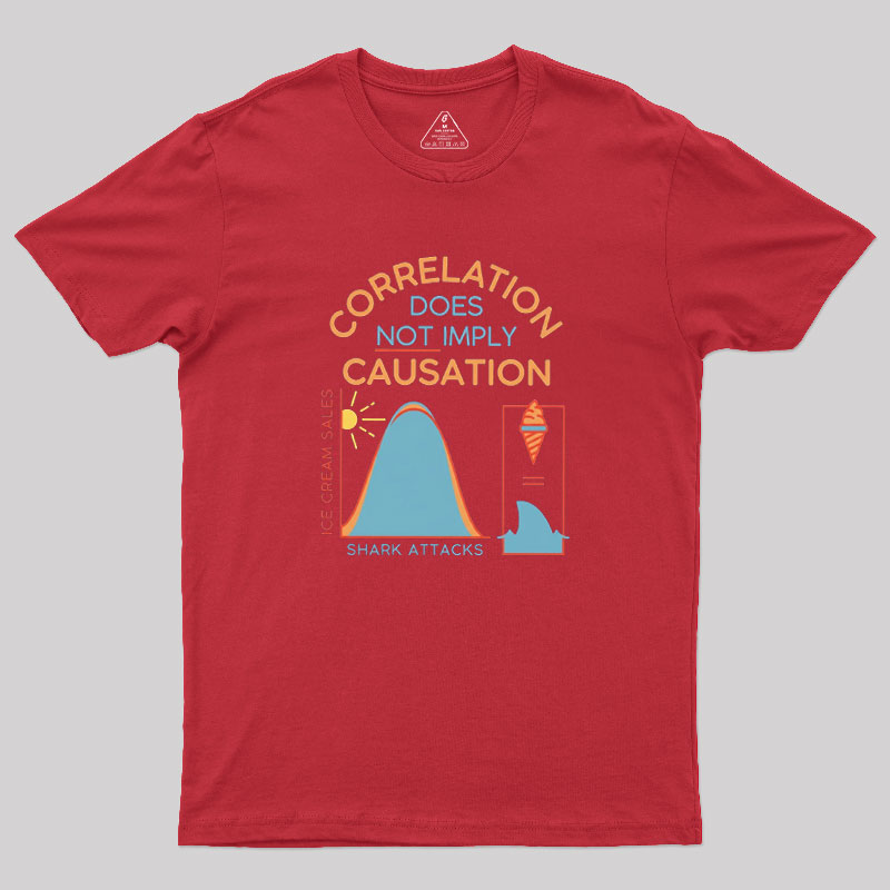 Correlation Does Not Imply Causation Geek T-Shirt