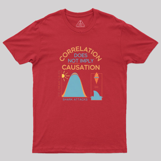 Correlation Does Not Imply Causation Geek T-Shirt