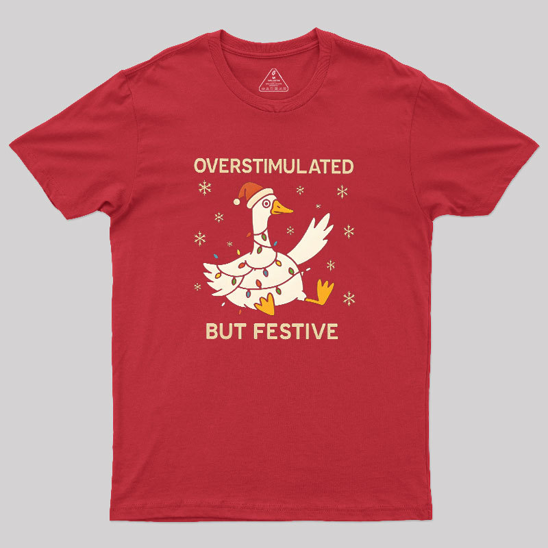 OVERSTIMULATED Geek T-Shirt