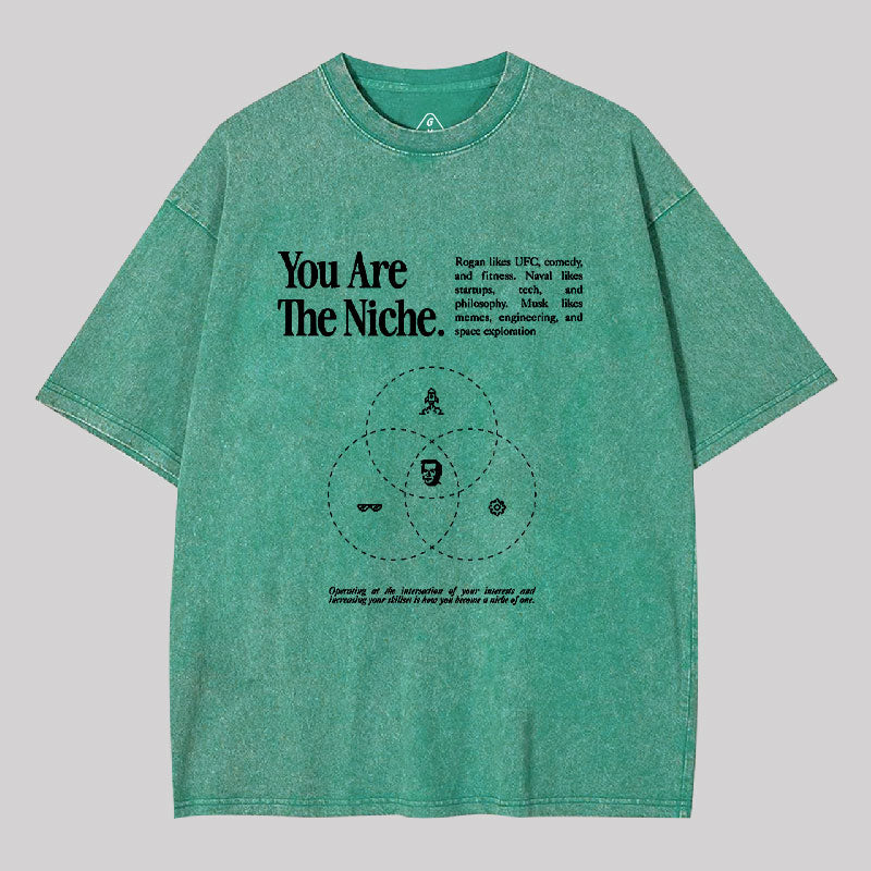You Are The Niche Washed T-shirt