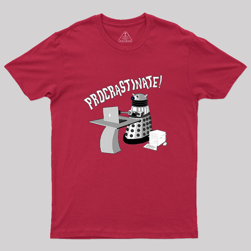 Procrastinate Geek T-Shirt