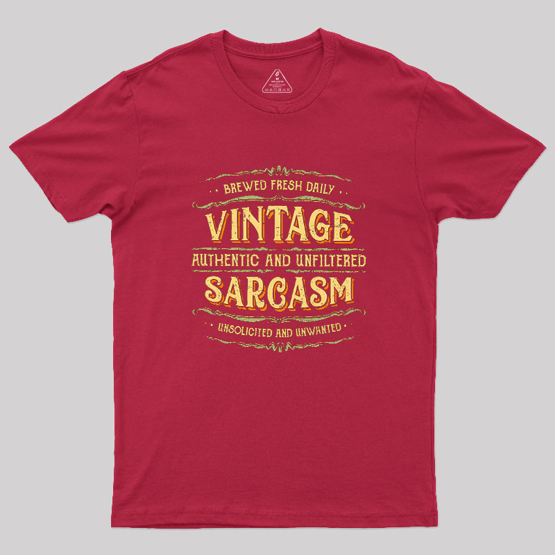 Vintage Authentic And Unfiltered Sarcasm Geek T-Shirt