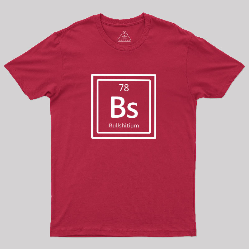 Bullshitum Geek T-Shirt