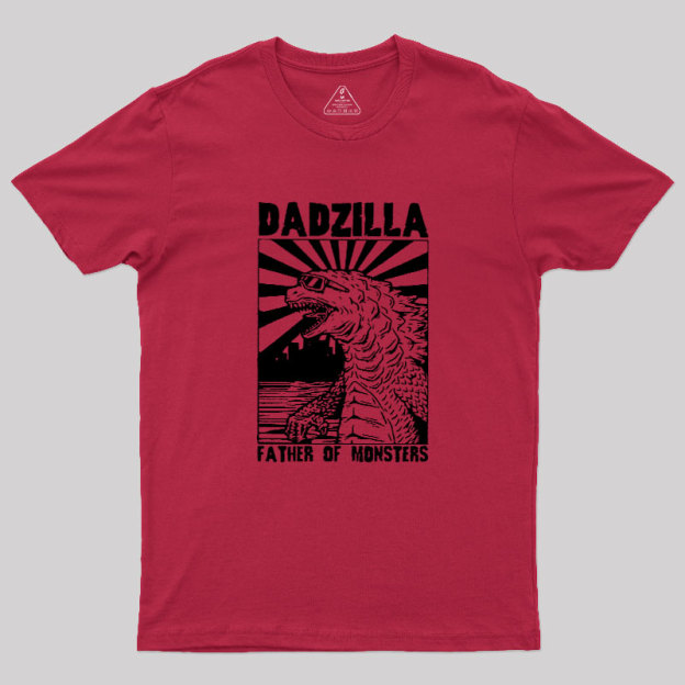 Dadzilla Geek T-Shirt