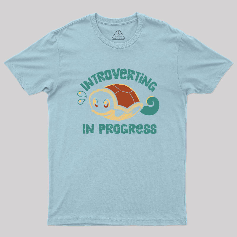 Introverting in Progress Turtle Geek T-Shirt