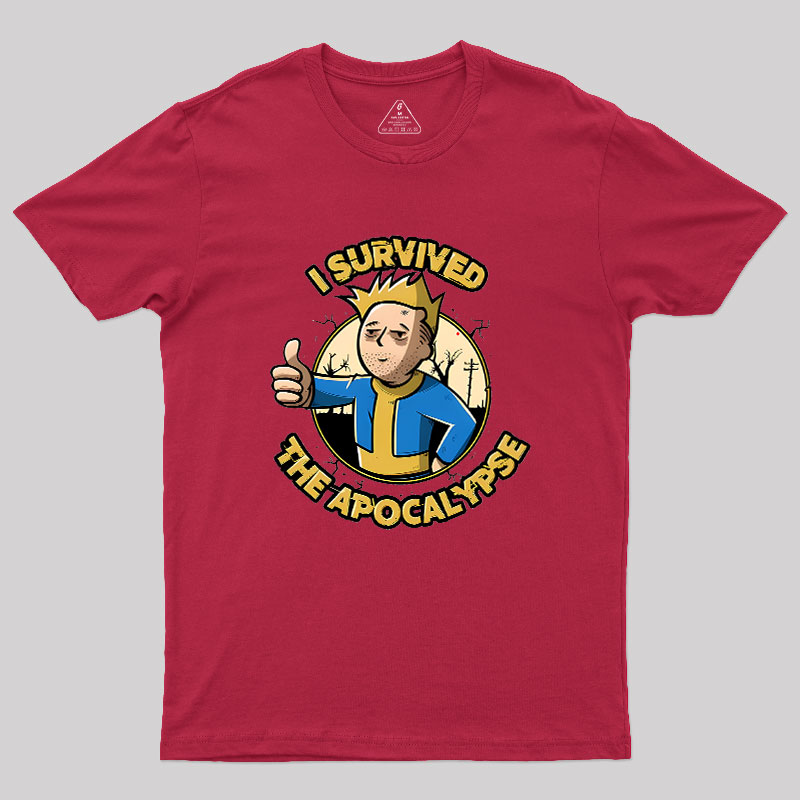 I Survived The Apocalypse Geek T-Shirt