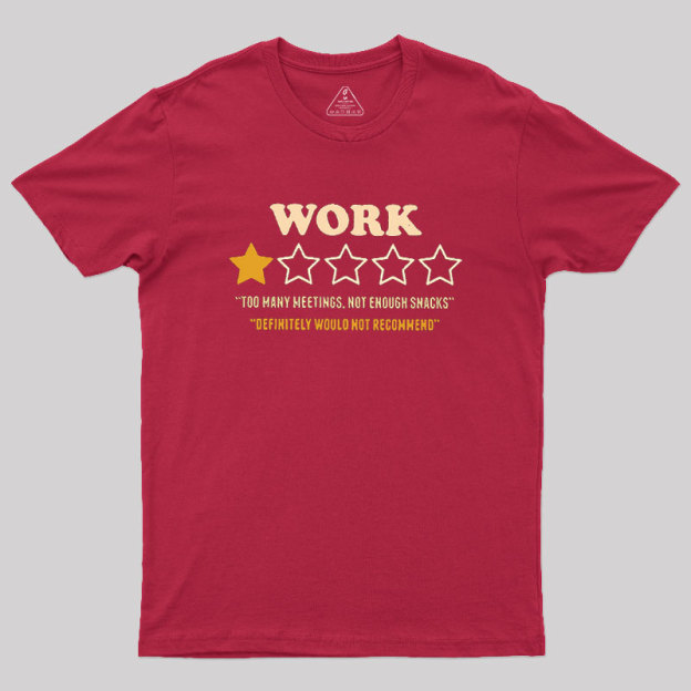 Too Many Meetings Geek T-Shirt