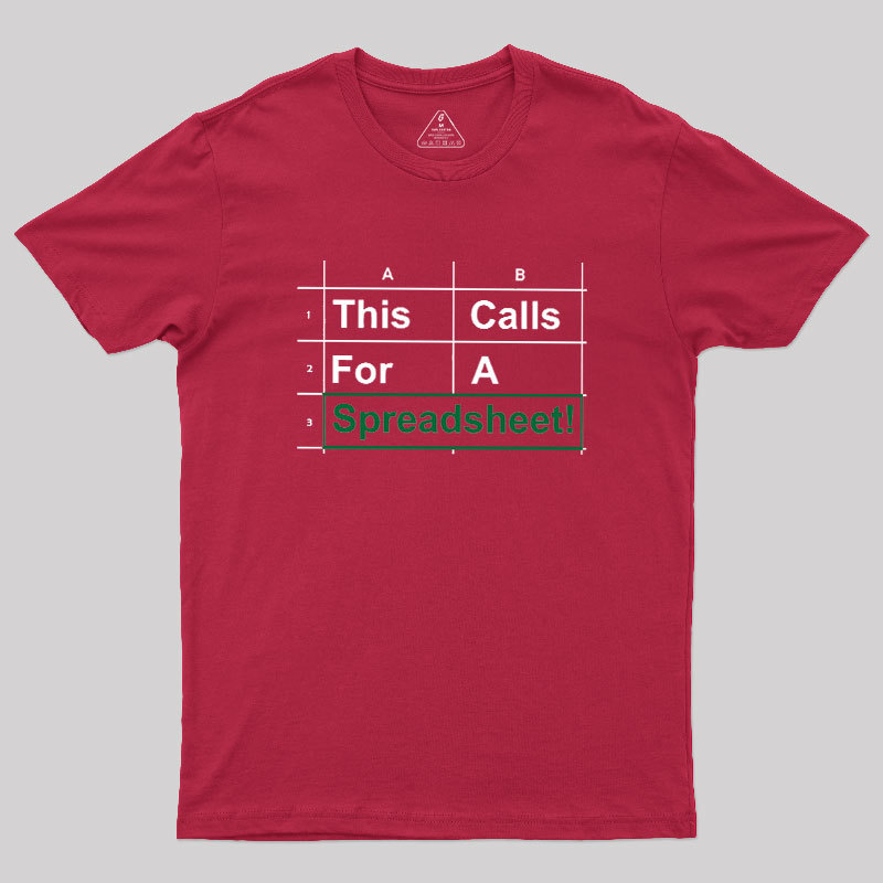 Oh This Calls For A Spreadsheet Funny Office Geek T-Shirt