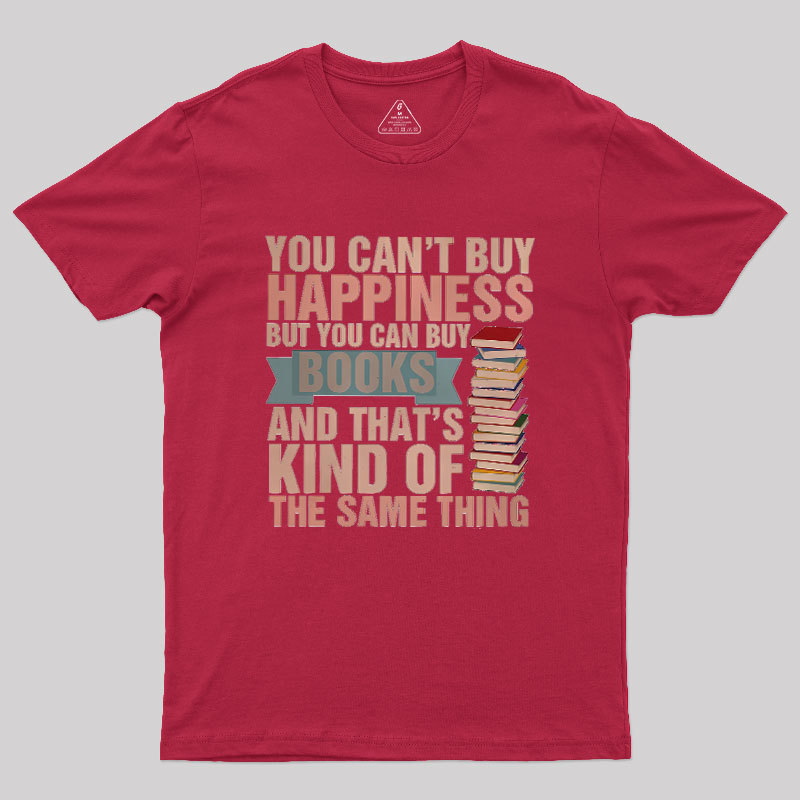 Books=Happiness Geek T-Shirt