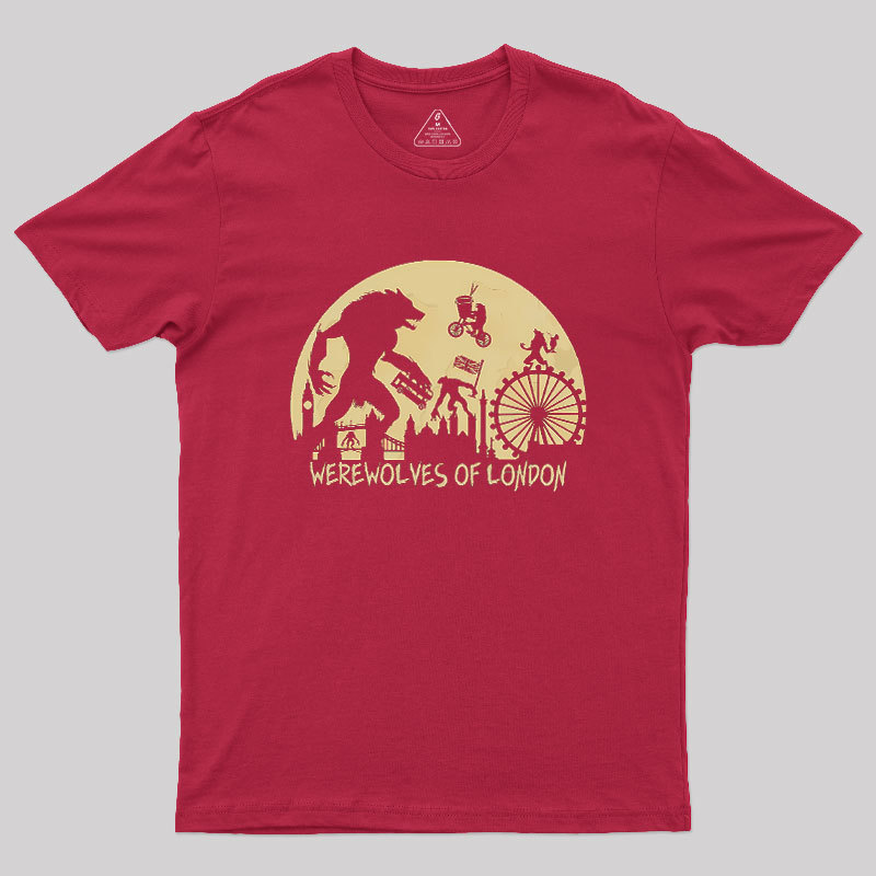 Werewolves Of London Geek T-Shirt