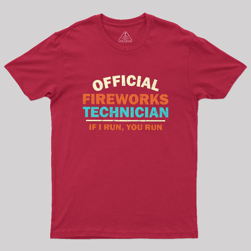 Official Fireworks Technician Geek T-Shirt