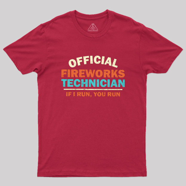 Official Fireworks Technician Geek T-Shirt