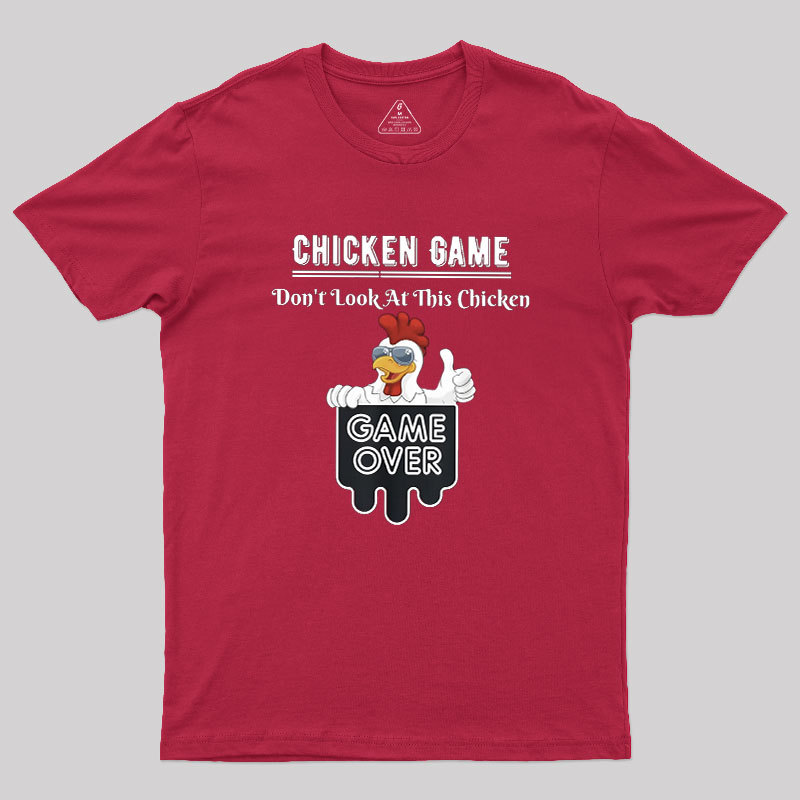 Chicken Game Geek T-Shirt