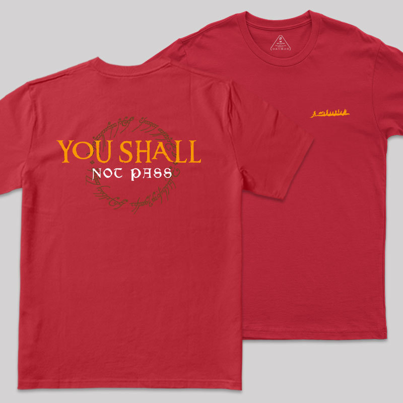 You Shall Not Pass Front and Back Printed Geek T-Shirt