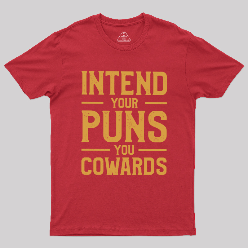 Intend your puns orange Geek T-Shirt
