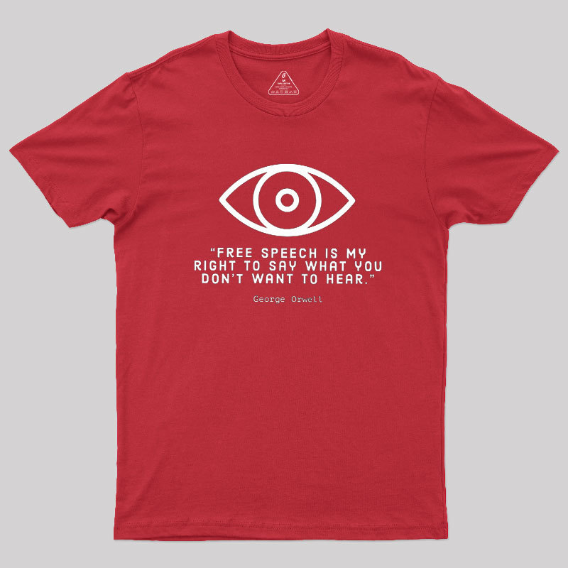 FREE SPEECH George Orwell Geek T-Shirt