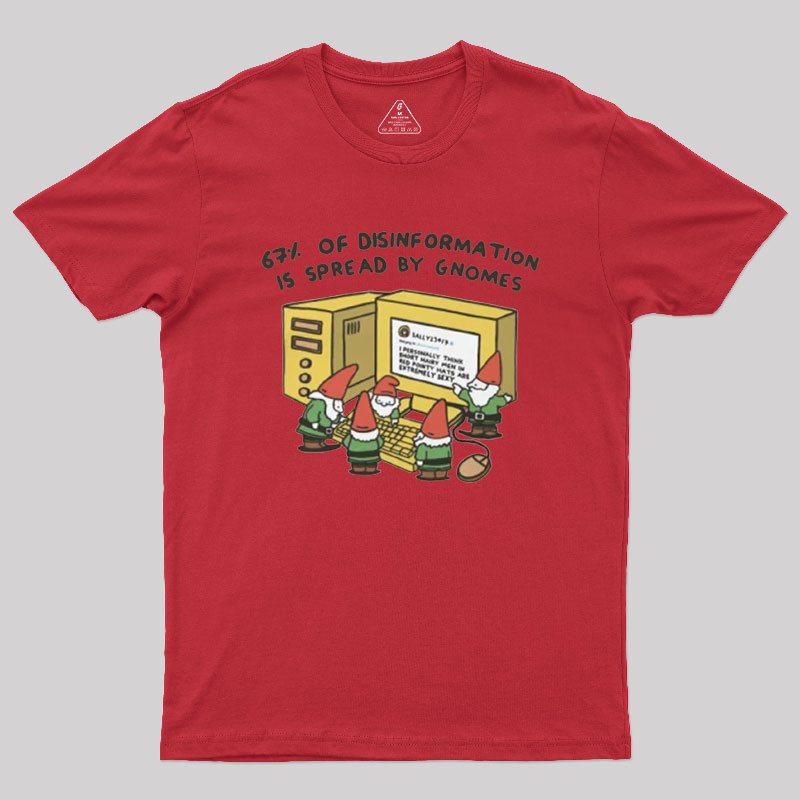 Gnome Disinformation Geek T-Shirt