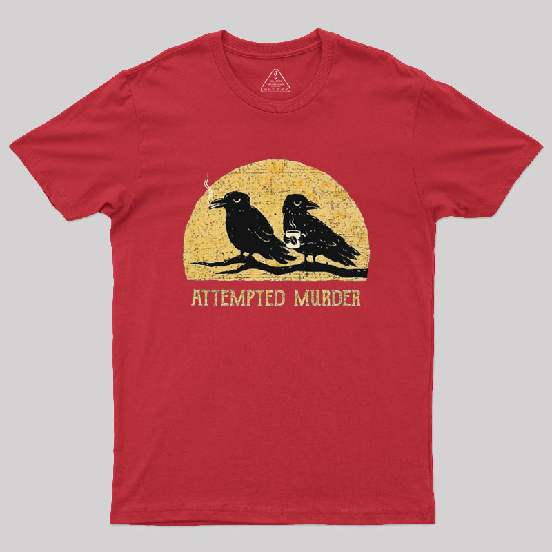 Attempted Murder Vintage Geek T-Shirt