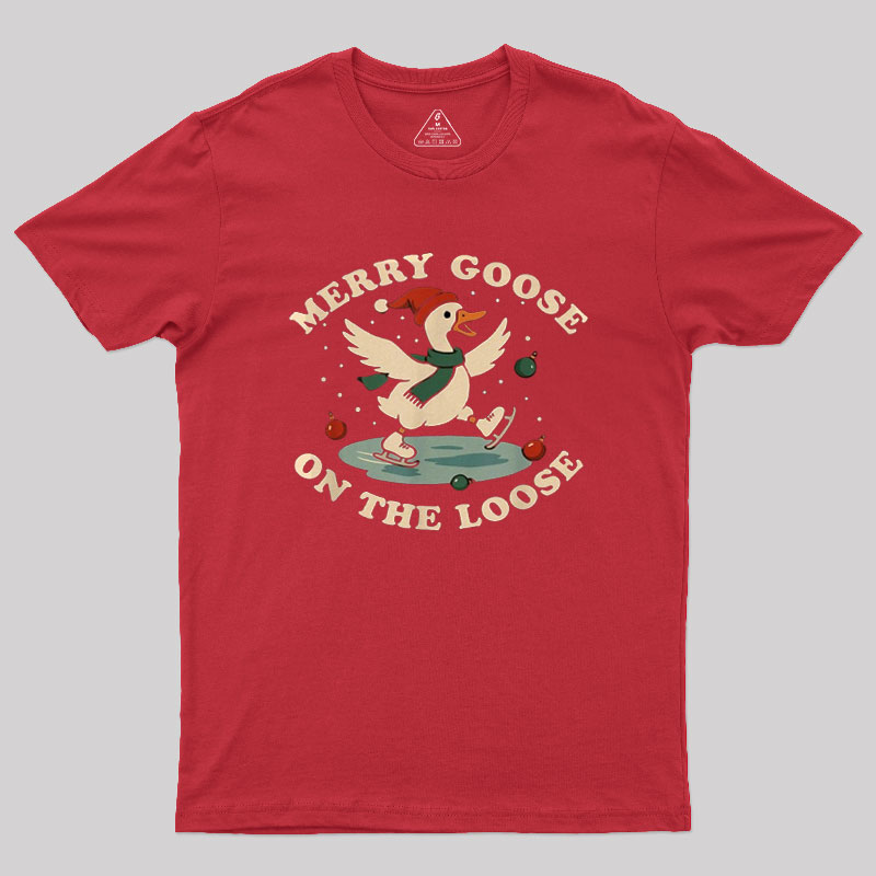 Merry Goose on The Loose Geek T-Shirt