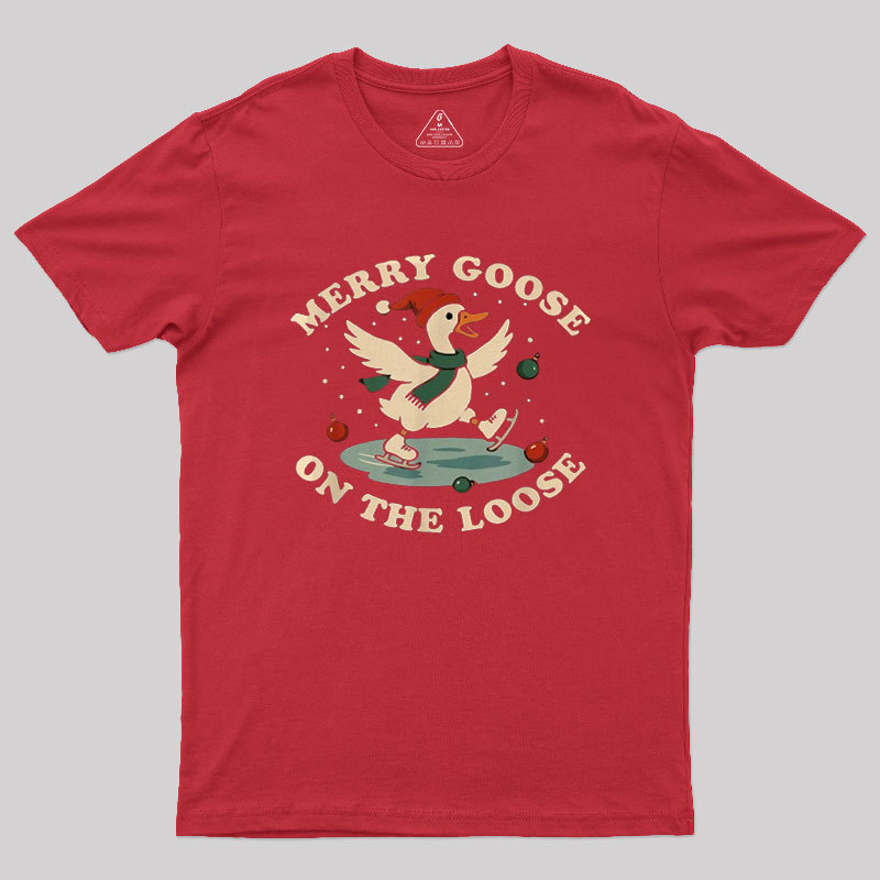 Merry Goose on The Loose Geek T-Shirt