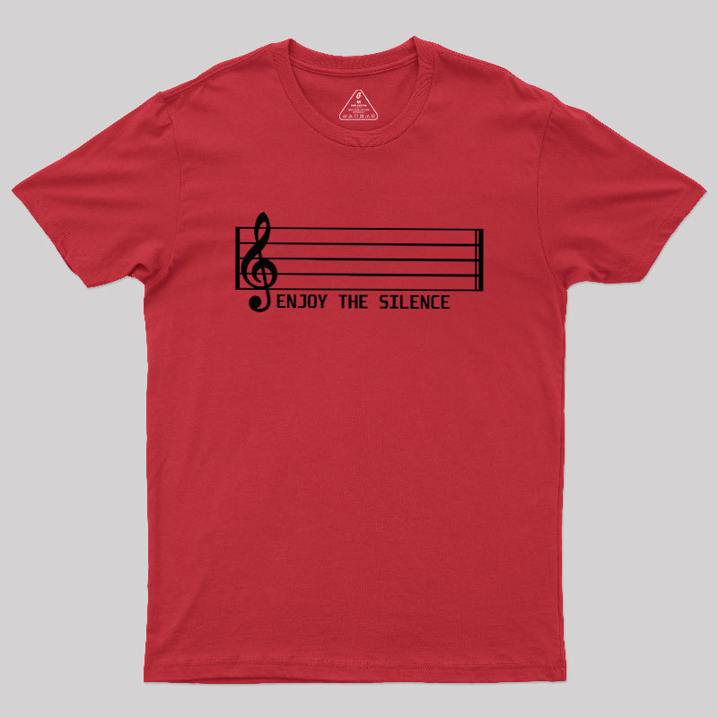 Enjoy The Silence Music Note Geek T-Shirt