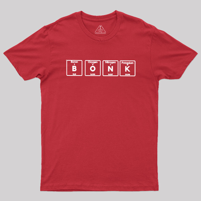 BONK for Science Elements Geek T-Shirt