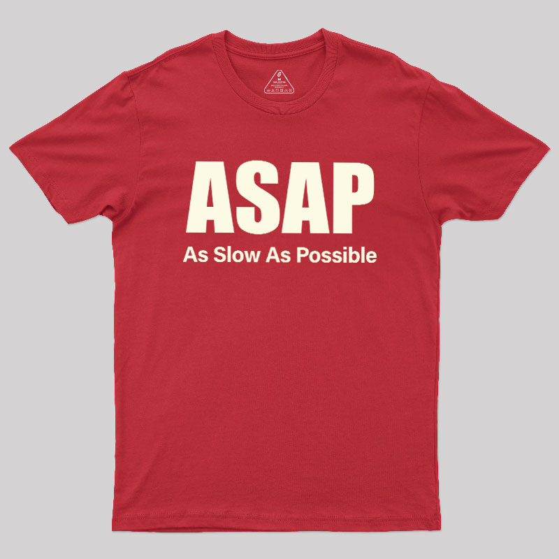 ASAP Geek T-Shirt