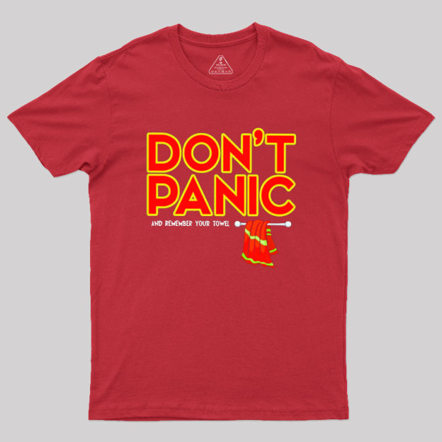 Don't Panic With Towel Geek T-Shirt