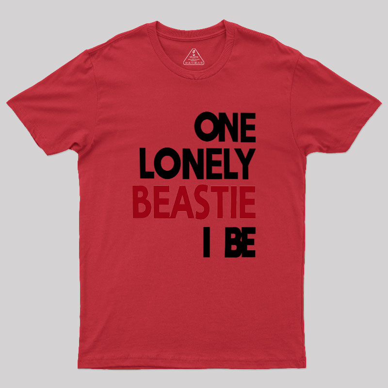 One Lonely Beastie I Be Geek T-Shirt