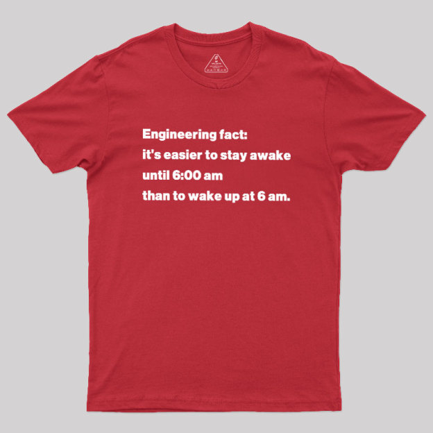 Engineering Fact Geek T-Shirt