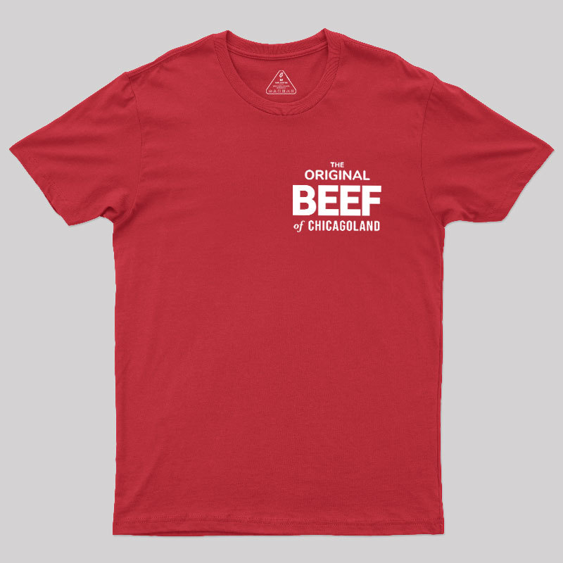 The Original Beef of Chicagoland Geek T-Shirt