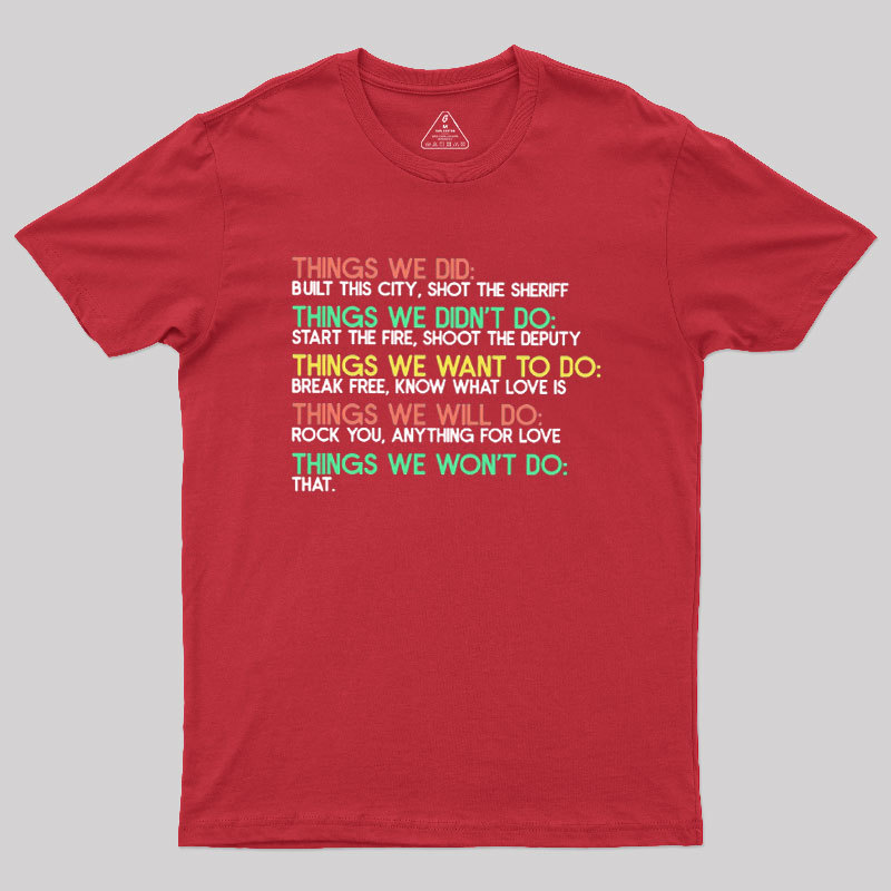 Things We Do Humour Geek T-Shirt