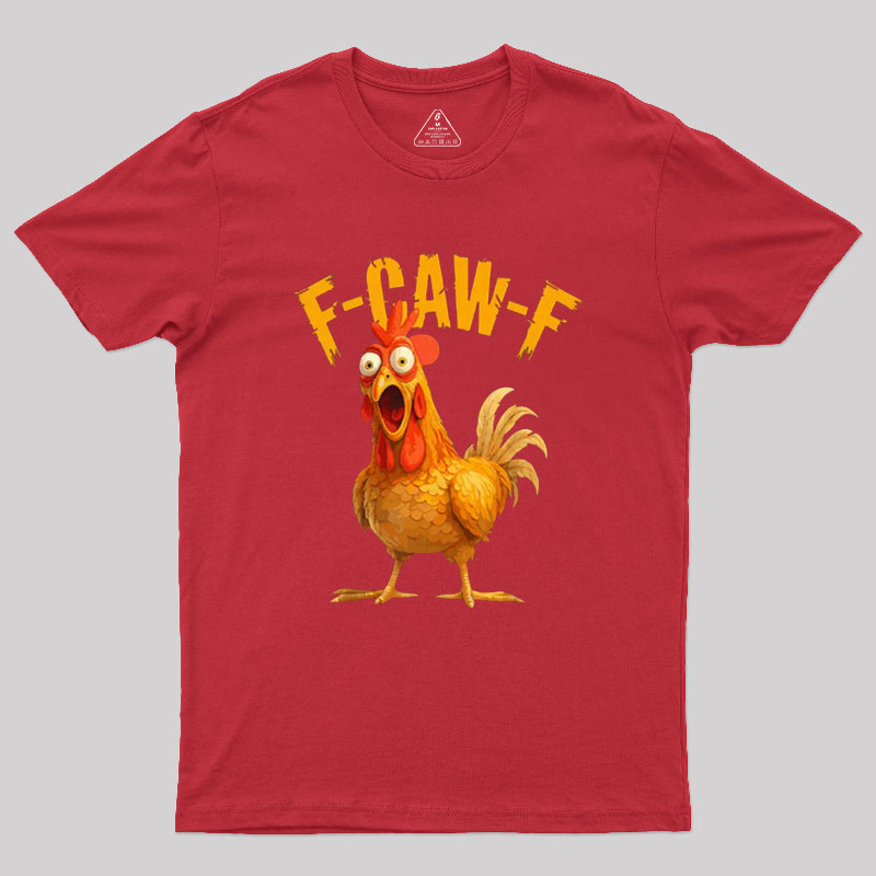 F-Caw-F Geek T-Shirt